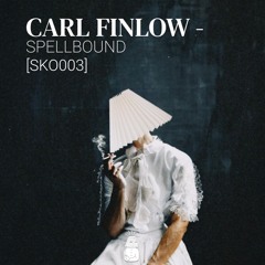[Collection] Carl Finlow - Spellbound [SKO003]
