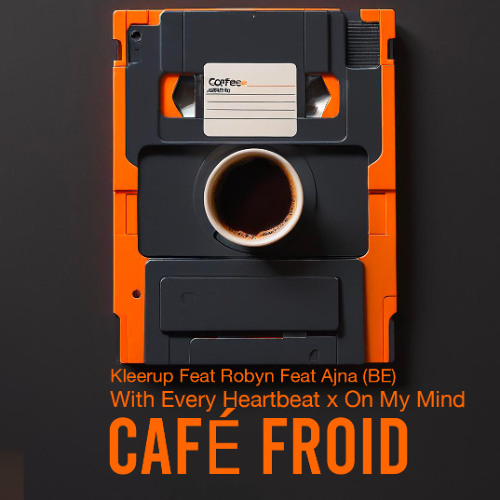With Every Heartbeat x On My Mind ( CAFÉ ☕ FROID MASHUP ) FREEDOWNLOAD