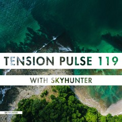 Tension Pulse 119 with Skyhunter