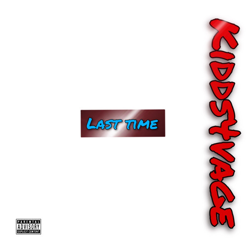 kidds4vage - Last time