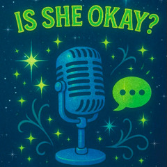 IsSheOkay Ep 2