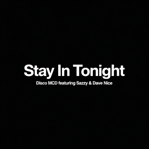 Stay In Tonight