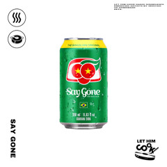 SAY GONE | LET HIM COOK radio - Carnaval de Rio Menu
