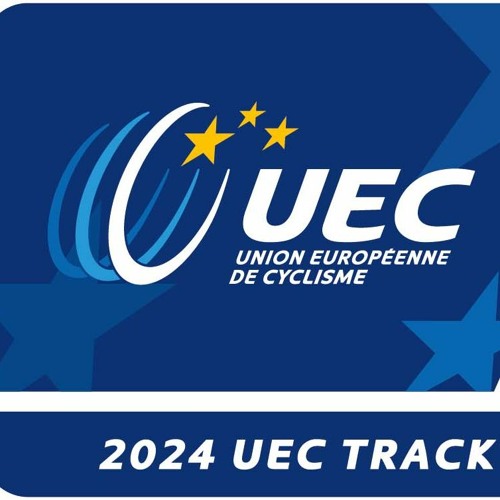Stream episode 「LIVESTREAM NOW」⊳ UEC Track Cycling European