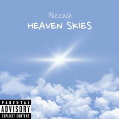 Flizzash - Heaven Skies (Outro)
