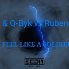 SAMI, DJ Q - BYK & RUBENS HARD - I FEEL LIKE A SOLDIER (PREVIA)