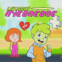 AYE BAE BAE (OUT ON ALL PLATFORMS)