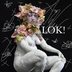 LOK! - DROP THE BALL (Prod. LOK!)