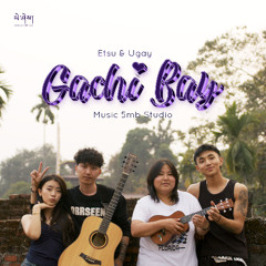 Stream Gachi Bay-Etsu & Ugay(5MB STUDIO) by 5MB STUDIO