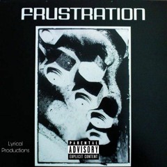 Frustrations - Lyrical Onyx ft. Hoodie Bando