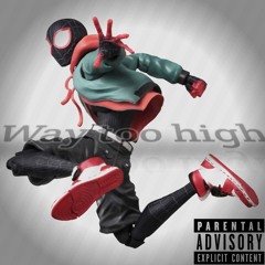 Way Too High (Full Version)