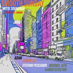 Adan @ Smooth Sunday Mitte Soundbar 12.01.25