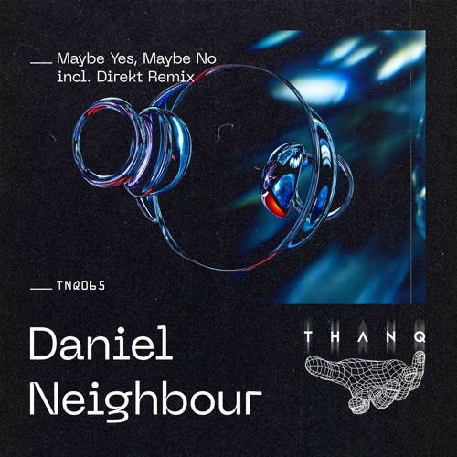 Daniel Neighbour - Maybe Yes, Maybe No (Direkt Remix) [SNIPPET]