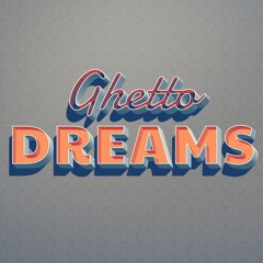 Ghetto Dreams (with Curci & K-Natural) [feat. Jurassic 5]