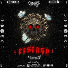 Chronic & Nick - Ecstasy