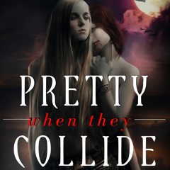 [Read] Online Pretty When They Collide BY : Rhiannon Frater