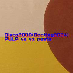 PULP - Disco2000(Bootleg2024)