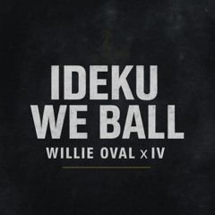 ideku / we ball (prod. by IV) mix1