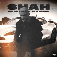 Mustafa & Emre - Shah