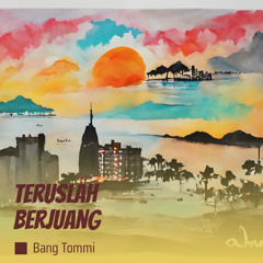 teruslah berjuang