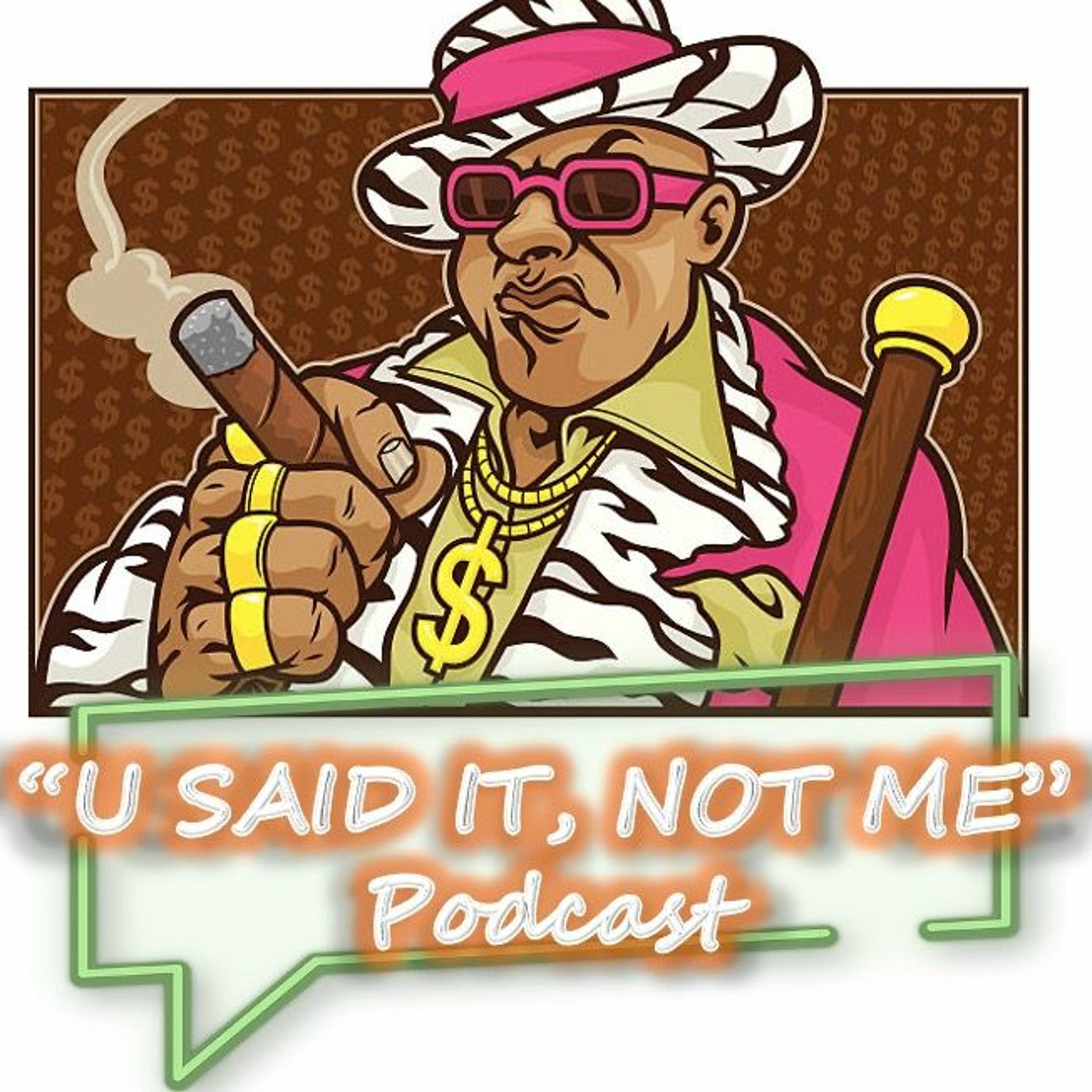 U Said It, Not Me