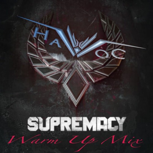 Supremacy WarmUp Mix 2021