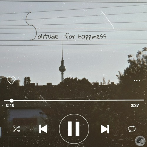 Stream Solitude for Happiness by ◈ ???? ???? ◈ | Listen 