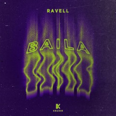 Ravell - Baila [Kazaa]