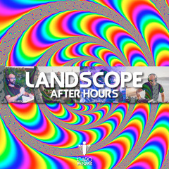 Landscope After Hours - Live Set