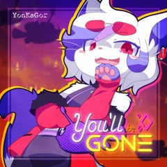 You_'ll Be Gone
