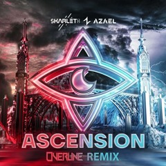 Skarleth & Azael - Ascension (OverLine Remix) [FREE DOWNLOAD]