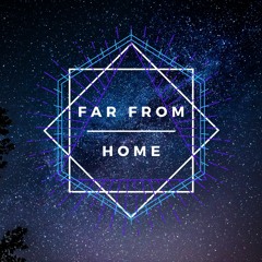 Far From Home