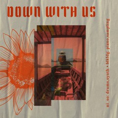 DOWN WITH US (ni_so & blkldg)