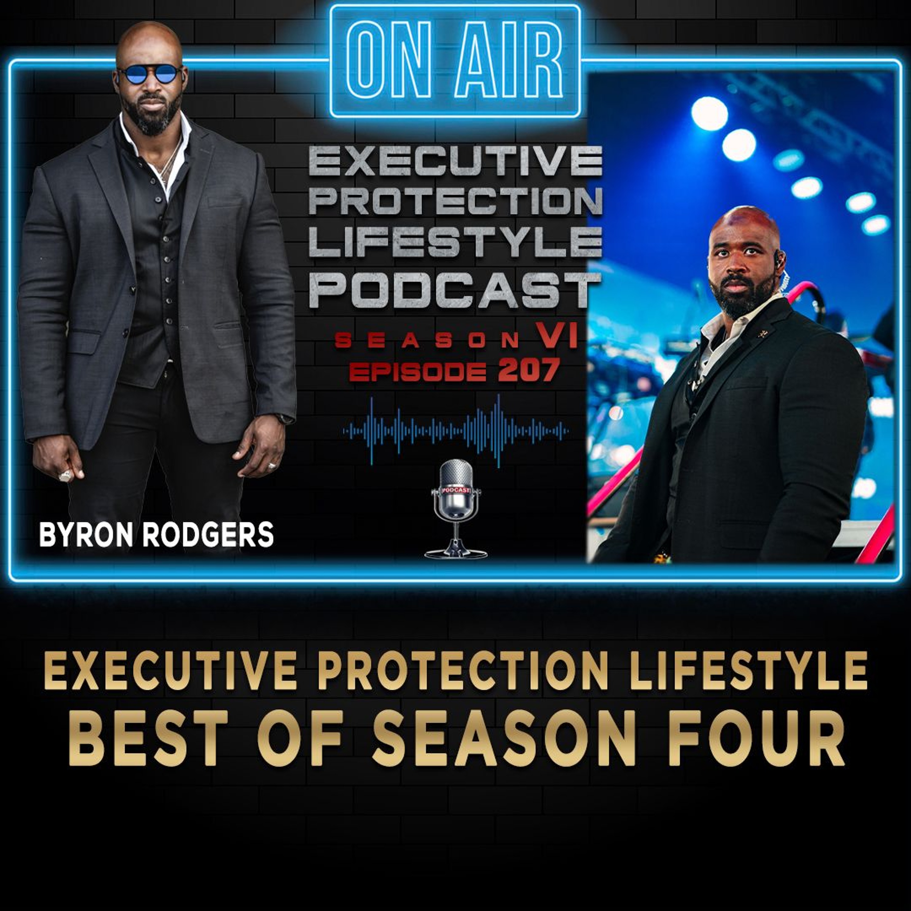 EXECUTIVE PROTECTION LIFESTYLE Best of Season Four (Podcast🎙️)