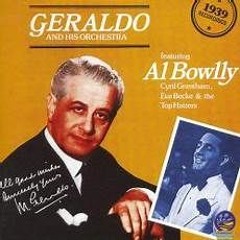 Music For Dancing  Radio Show - Geraldo & His Orch with Al Bowlly, Eve Becke & Cyril Grantham