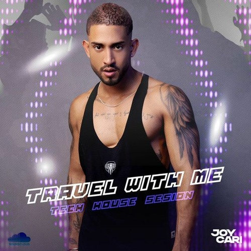 TRAVEL WITH ME - TECH HOUSE SESSIONS