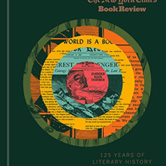 [Download] EBOOK 💝 The New York Times Book Review: 125 Years of Literary History by