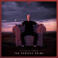 Ullien & Corvo - The Perfect Crime