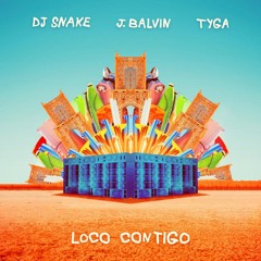 DJ Snake, J Balvin, Tyga - Loco Contigo (JUSE Afrohouse Remix)