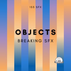 Objects Breaking SFX