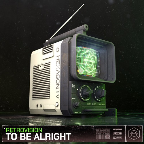 RetroVision - To Be Alright