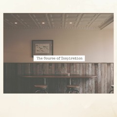 The Course of Inspiration ( Free Download )