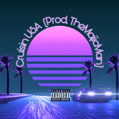 CRUISIN USA (Prod. TheMajicman)