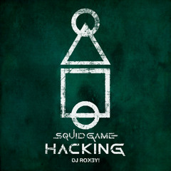 Squid Game Hacking Techno Mixset
