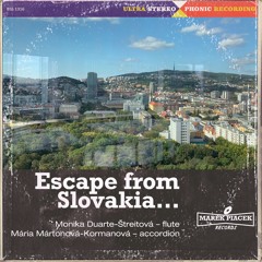 Escape From Slovakia – Escape From Paradise: V. Escape