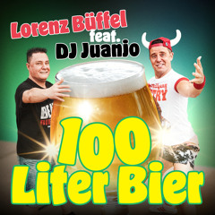 100 Liter Bier (feat. DJ Juanjo)