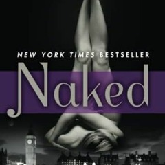 VIEW EBOOK EPUB KINDLE PDF Naked: The Blackstone Affair, Book 1 by  Raine Miller 🧡