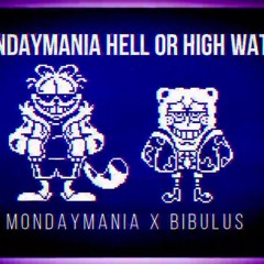 MONDAYMANIA HELL OR HIGH WATER