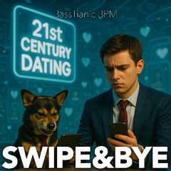 Swipe & Bye