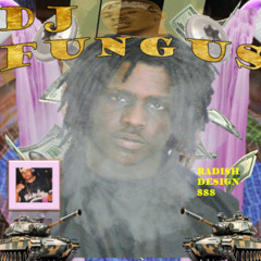 Chief Keef - That's It (DJ FUNGUS REMIX)